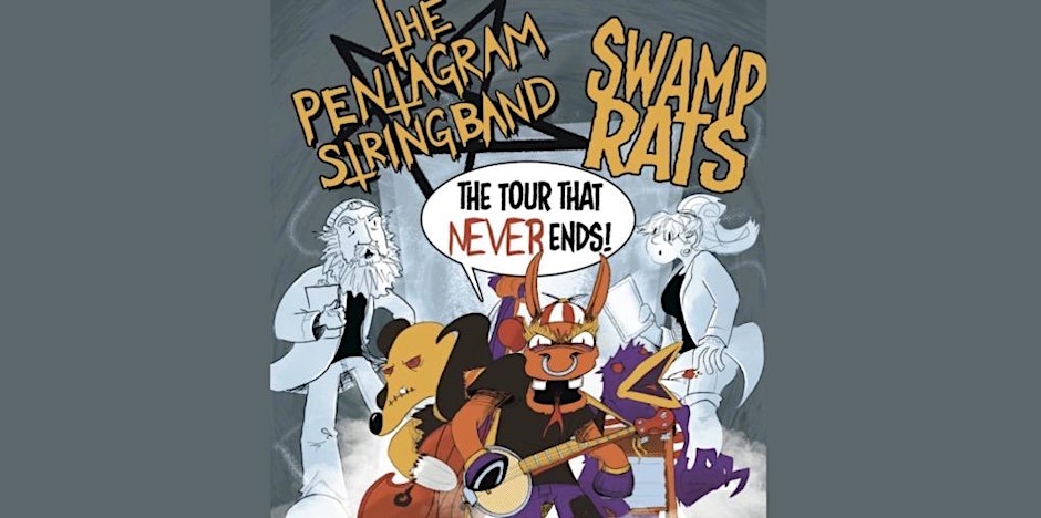The Pentagram String Band & Swamp Rats: The Tour That Never Ends show image